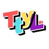 TTYL: Talk To You Later